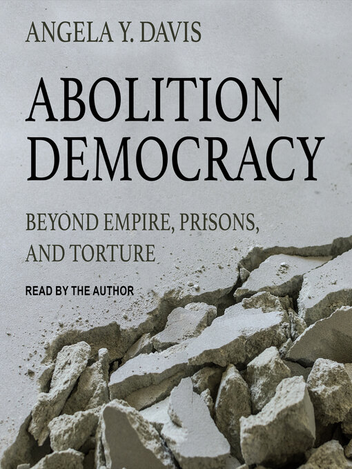 Title details for Abolition Democracy by Angela Y. Davis - Wait list